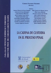 La Cadena De Custodia En El Proceso Penal