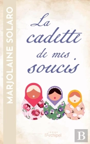 La Cadette De Mes Soucis
