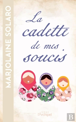 Bertrand.pt - La Cadette De Mes Soucis