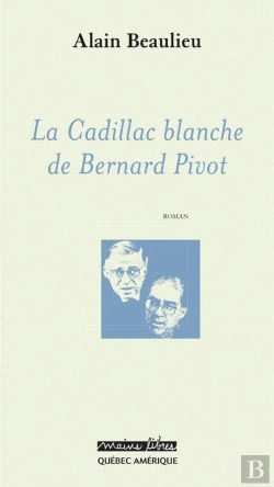 Bertrand.pt - La Cadillac Blanche De Bernard Pivot