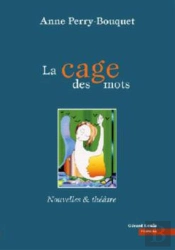 La Cage Des Mots