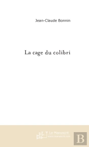 La Cage Du Colibri