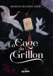 La Cage Du Grillon