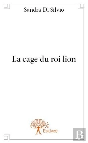 La Cage Du Roi Lion