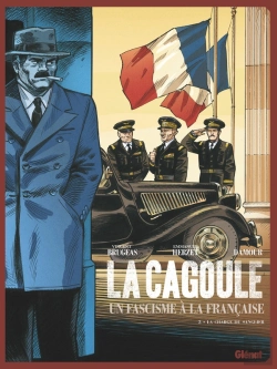 Bertrand.pt - La Cagoule ; Un Fascisme À La Française Tome 3 : La Charge Du Sanglier