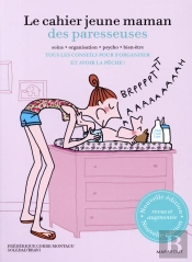 La Cahier Jeune Maman Des Paresseuses