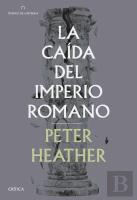 La Caída Del Imperio Romano