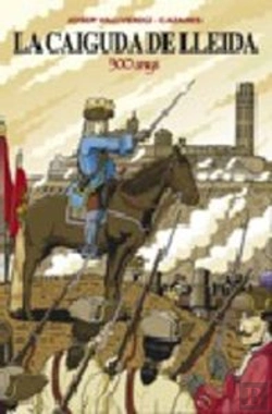 Bertrand.pt - La Caiguda De Lleida, 300 Anys
