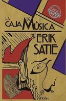 La Caja De Música De Erik Satie