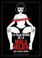 La Caja Negra De La Mala Mujer