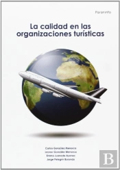 La Calidad En Las Organizaciones Turísticas