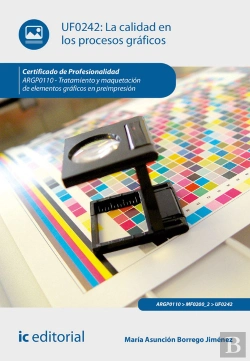 Bertrand.pt - La Calidad En Los Procesos Gráficos. Argp0110 - Tratamiento Y Maquetación De Elementos Gráficos En P