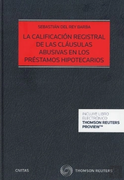Bertrand.pt - La Calificación Registral De Las Cláusulas Abusivas En Los Préstamos Hipotecarios (Papel + E-Book)