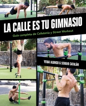 La Calle Es Tu Gimnasio