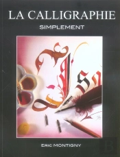 La Calligraphie Simplement