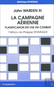La Campagne Aérienne : Planification En Vue Du Combat