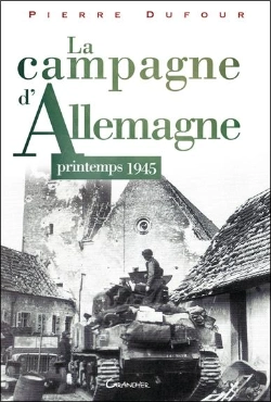 Bertrand.pt - La Campagne D'Allemagne - Printemps 1945