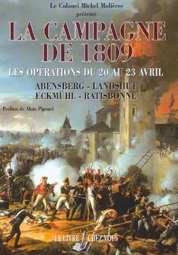 Bertrand.pt - La Campagne De 1809-Les Operations Du 20 Au 23 Avril