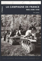 La Campagne De France, Mai-Juin 1940
