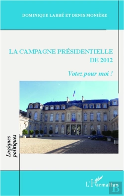 Bertrand.pt - La Campagne Présidentielle De 2012 ; Votez Pour Moi !