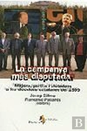 La Campanya Més Disputada