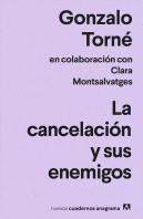La Cancelacion Y Sus Enemigos