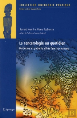 Bertrand.pt - La Cancerologie Au Quotidien - Medecine Et Patients Allies Face Aux Cancers
