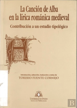 Bertrand.pt - La Canción De Albc En La Lírica Románica Medieval. Contribución A Un Estudio Tipológico