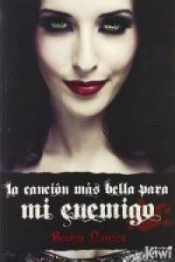 La Canción Más Bella Para Mi Enemigo