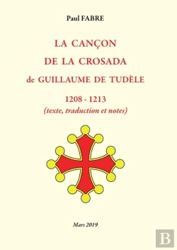 Bertrand.pt - La Cancon De La Crosada De Guillaume De Tudele
