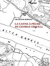 La Canne À Pêche De Georges Orwell