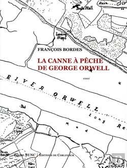 Bertrand.pt - La Canne À Pêche De Georges Orwell