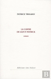 La Canne De Saint-Patrick