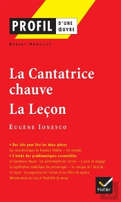 La Cantatrice Chauve ; La Leçon D'Eugène Ionesco