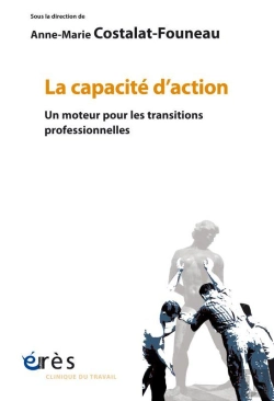 Bertrand.pt - La Capacité D'Action ; Un Moteur Pour Les Transitions Professionnelles