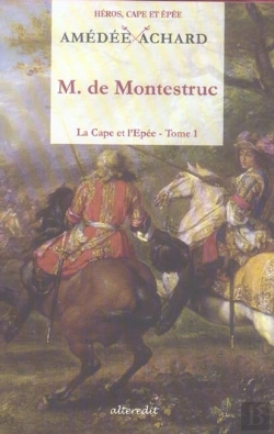 Bertrand.pt - La Cape Et L'Epee T.1 ; Monsieur De Montestruc