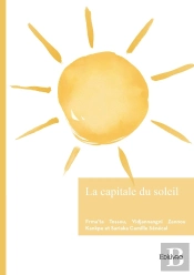 La Capitale Du Soleil