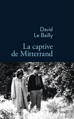 Bertrand.pt - La Captive De Mitterrand