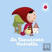 La Caputxeta Vermella. Conte Amb Textures