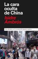 La Cara Oculta De China