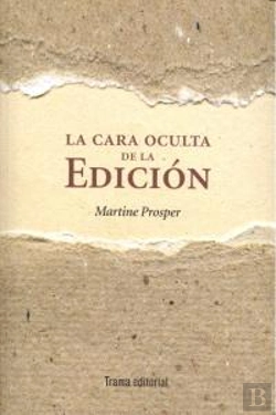 Bertrand.pt - La Cara Oculta De La Edición