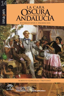 Bertrand.pt - La Cara Oscura De La Imagen En Andalucia