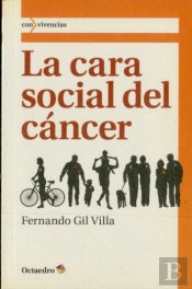 La Cara Social Del Cáncer