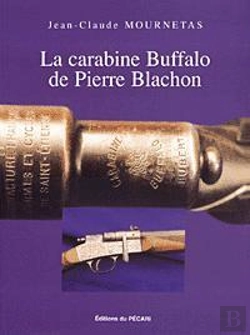 Bertrand.pt - La Carabine Buffalo De Pierre Blachon