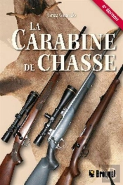 La Carabine De Chasse