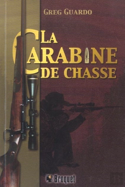 Bertrand.pt - La Carabine De Chasse