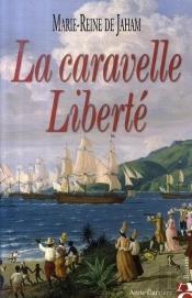 La Caravelle Liberté