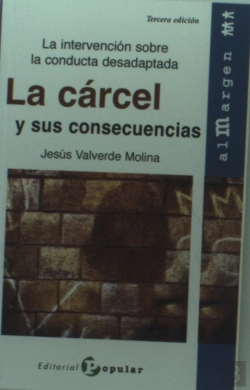 Bertrand.pt - La Cárcel Y Sus Consecuencias