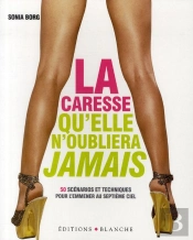 La Caresse Qu'Elles N'Oublieront Jamais