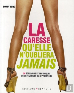 Bertrand.pt - La Caresse Qu'Elles N'Oublieront Jamais